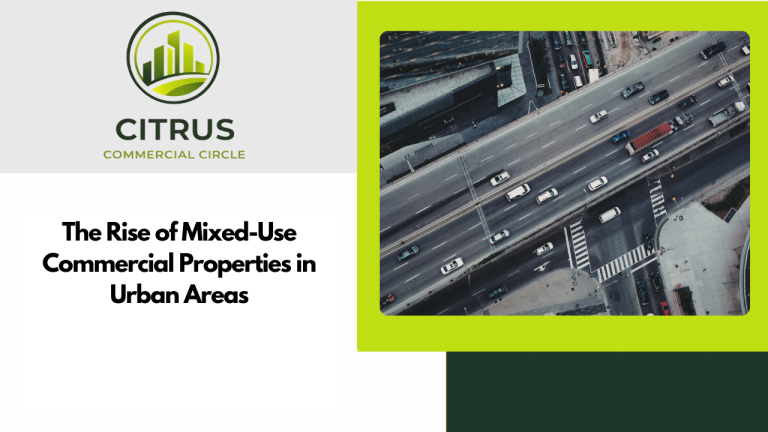 The Rise of Mixed-Use Commercial Properties in Urban Areas
