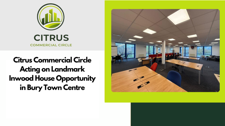 Citrus Commercial Circle Acting on Landmark Inwood House Opportunity in Bury Town Centre