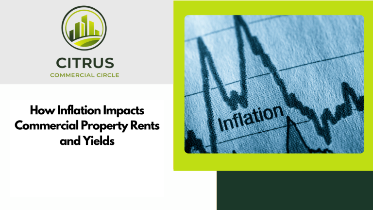 How Inflation Impacts Commercial Property Rents and Yields
