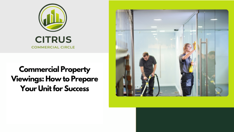 Commercial Property Viewings: How to Prepare Your Unit for Success