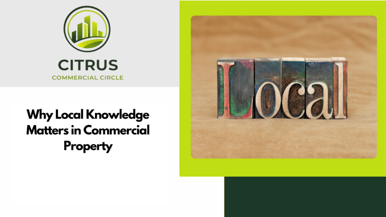 Why Local Knowledge Matters in Commercial Property