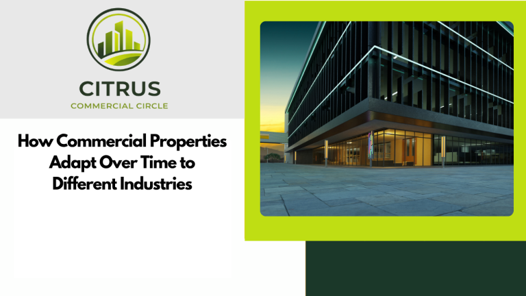 How Commercial Properties Adapt Over Time to Different Industries