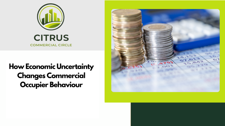 How Economic Uncertainty Changes Commercial Occupier Behaviour
