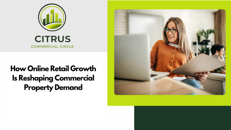 How Online Retail Growth Is Reshaping Commercial Property Demand