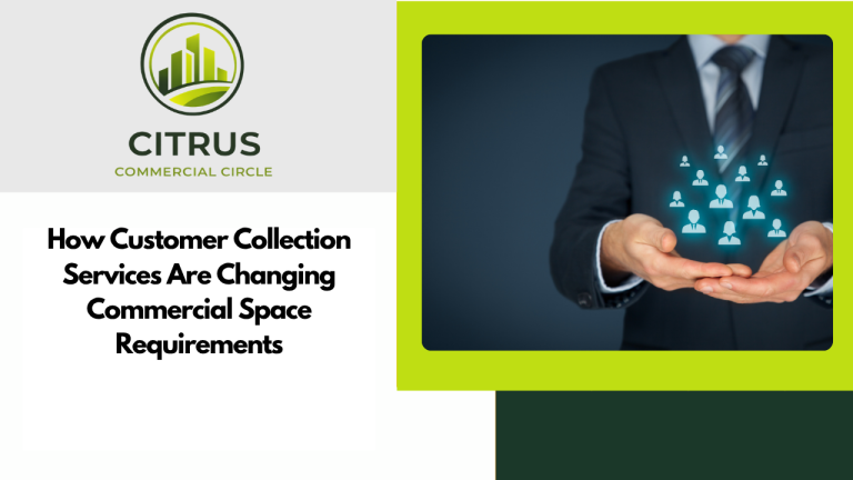 How Customer Collection Services Are Changing Commercial Space Requirements