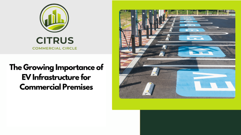 The Growing Importance of EV Infrastructure for Commercial Premises