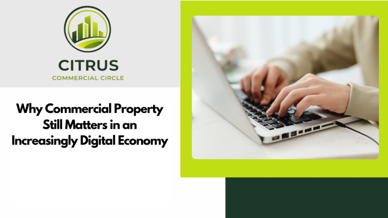 Why Commercial Property Still Matters in an Increasingly Digital Economy