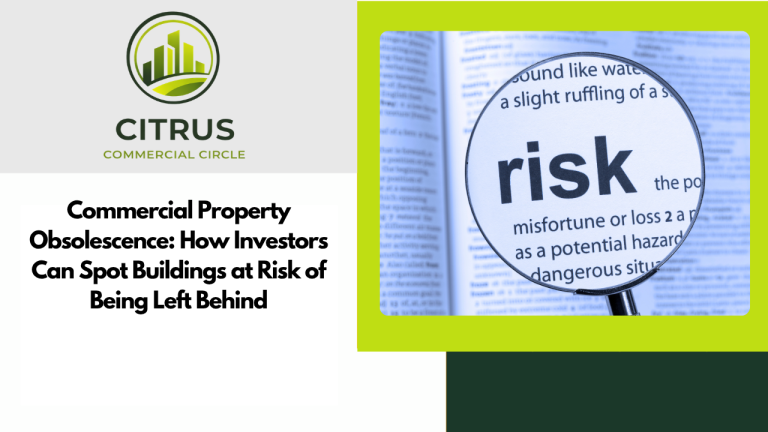 Commercial Property Obsolescence: How Investors Can Spot Buildings at Risk of Being Left Behind