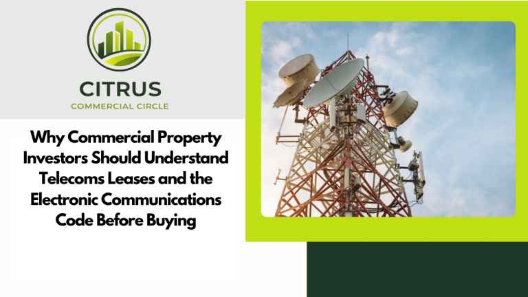 Why Commercial Property Investors Should Understand Telecoms Leases and the Electronic Communications Code Before Buying