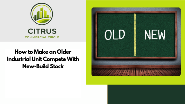 How to Make an Older Industrial Unit Compete With New-Build Stock