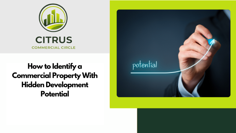 How to Identify a Commercial Property With Hidden Development Potential