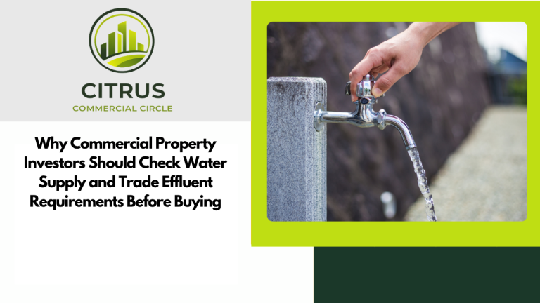 Why Commercial Property Investors Should Check Water Supply and Trade Effluent Requirements Before Buying