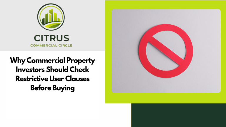 Why Commercial Property Investors Should Check Restrictive User Clauses Before Buying