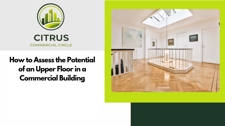 How to Assess the Potential of an Upper Floor in a Commercial Building